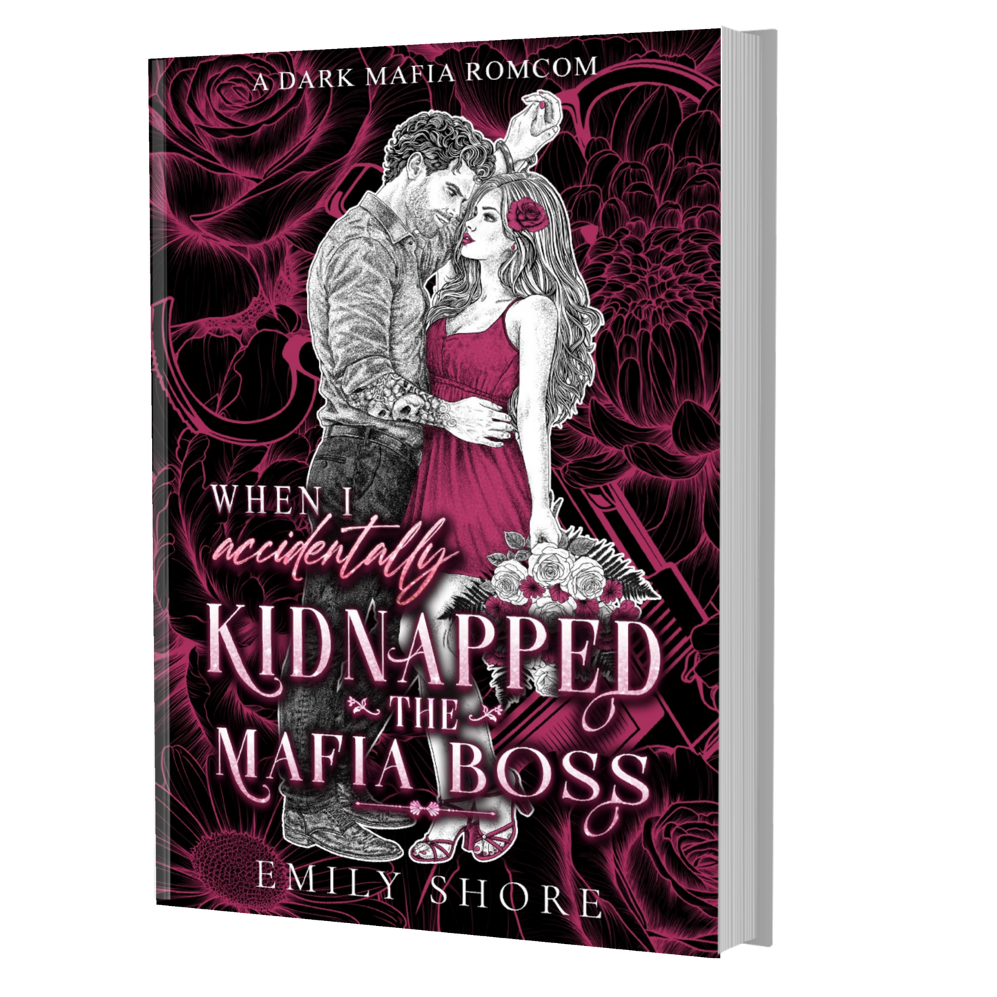 When I Accidentally Kidnapped the Mafia Boss (Special Edition Paperback)